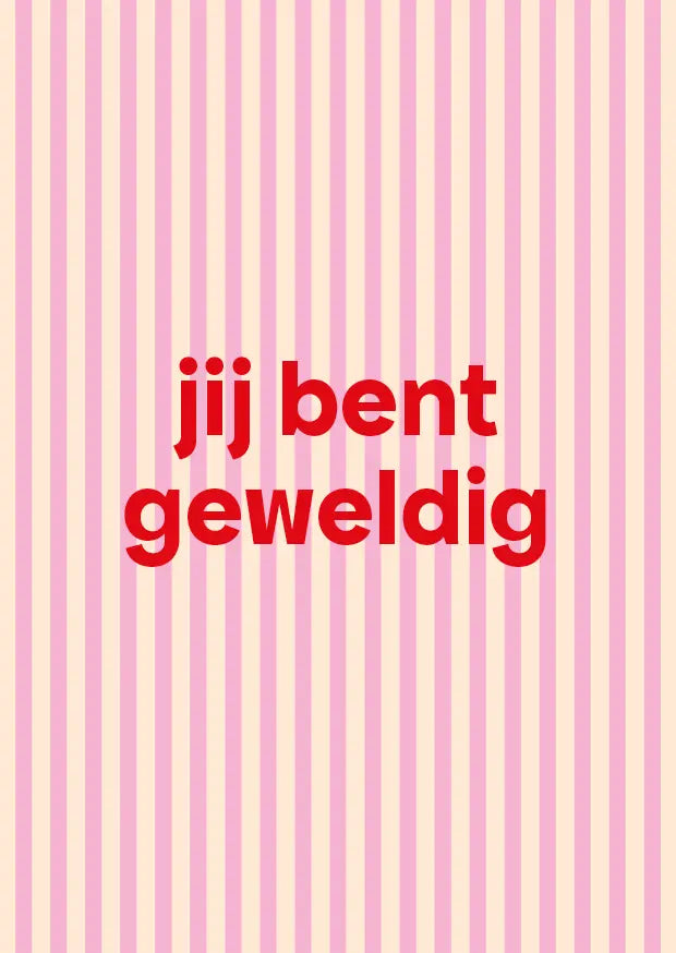 Ansichtkaart jij bent geweldig | Motivatiekaart
