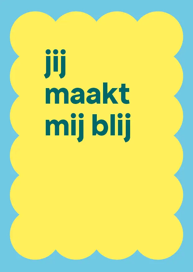 Ansichtkaart jij maakt mij blij | Lieve kaart