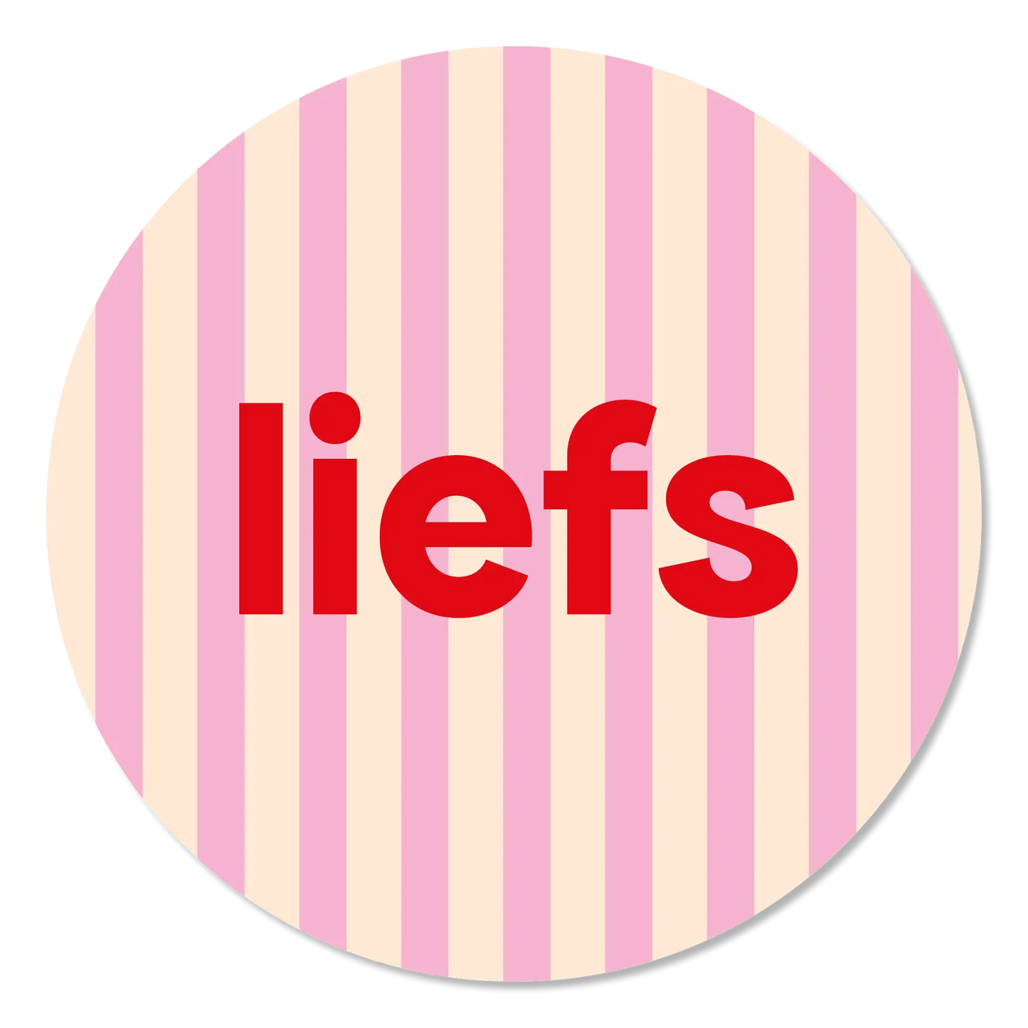 Sticker liefs | Ronde sticker 40 mm