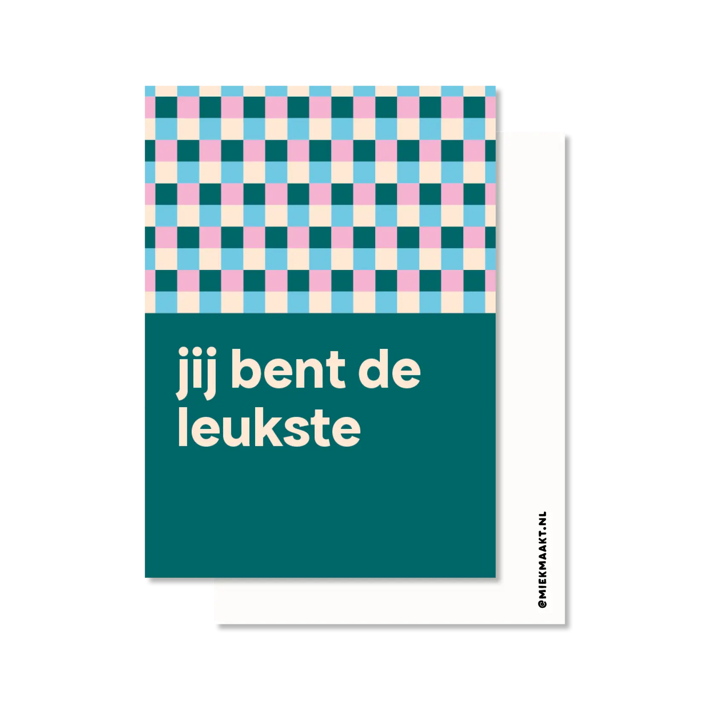 Ansichtkaart jij bent de leukste | Vrolijke kaart
