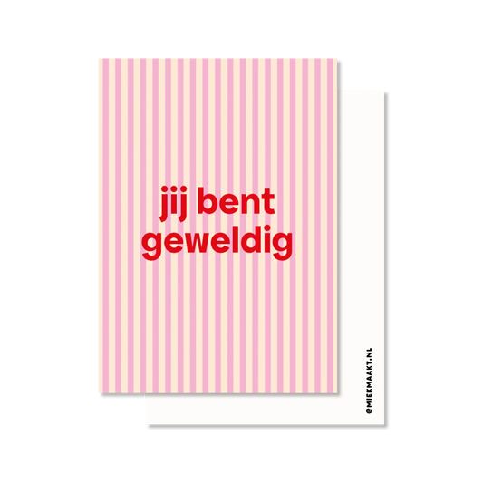 Ansichtkaart jij bent geweldig | Motivatiekaart